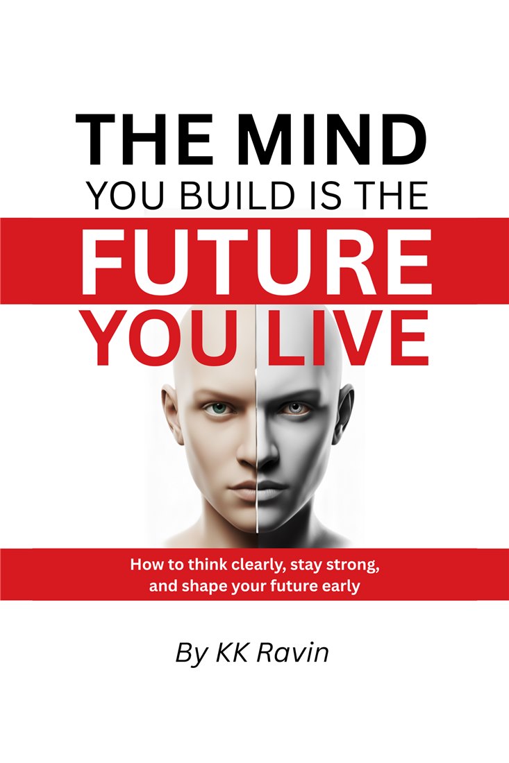 The Mind You Build Is The Future You Live: front cover